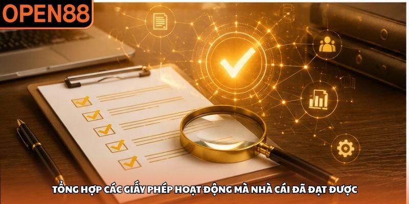 Tổng hợp các giấy phép hoạt động mà nhà cái đã đạt được Giấy phép hoạt động